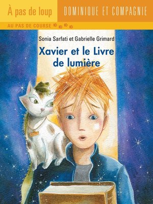 cover image of Xavier et le Livre de lumière